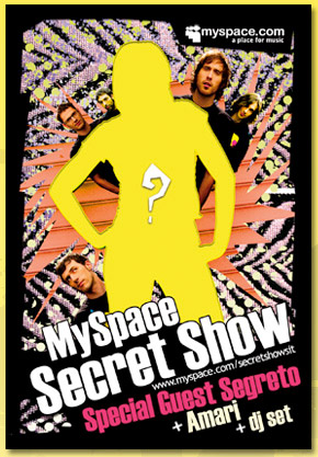 My Space Secret Show Roma 2 Dicembre